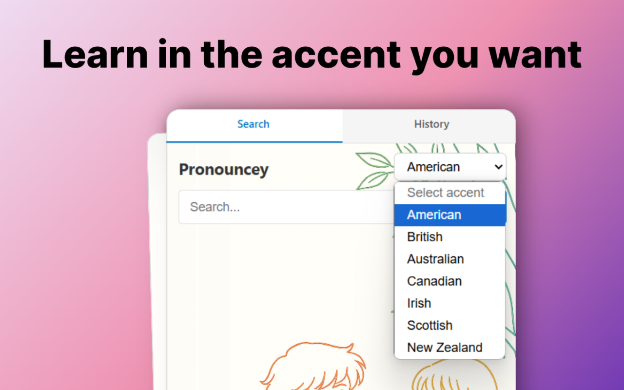Pronouncey accent picker with American, British, Australian, Canadian, Irish, Scottish, and New Zealand English options