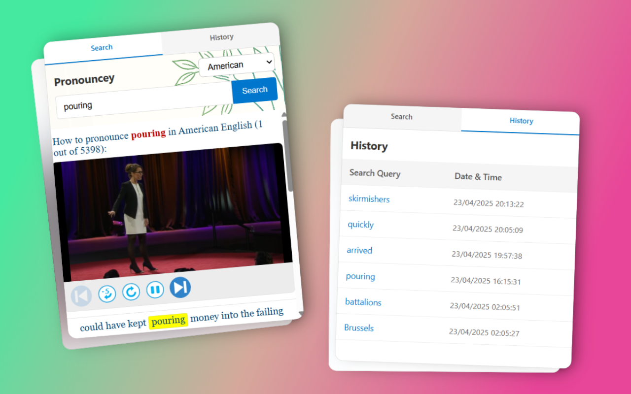 Pronouncey popup with word search and a history tab listing previously looked-up words
